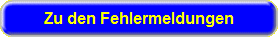 Zu den Fehlermeldungen