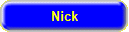 Nick