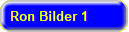 Ron Bilder 1