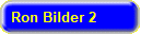 Ron Bilder 2