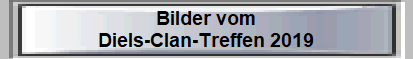 Diels-Clan-Treffen 2019