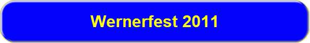 Wernerfest 2011