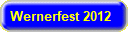 Wernerfest 2012