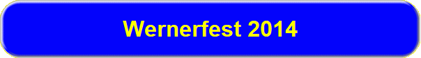 Wernerfest 2014